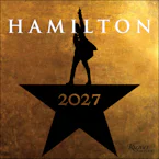 Cover of 'Hamilton 2027 Wall Calendar' by Hamilton Uptown, LLC 