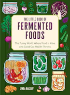 Cover of 'The Little Book of Fermented Foods' by Lynda Balslev 